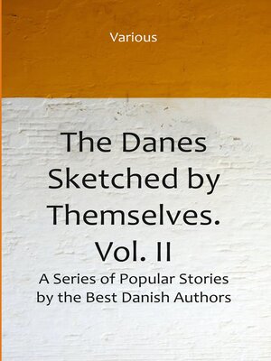 cover image of The Danes Sketched by Themselves, Volume II
